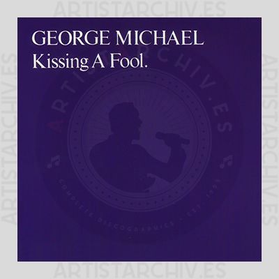 George Michael - Kissing A Fool