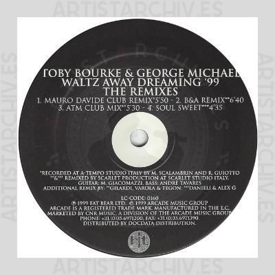 Toby Bourke & George Michael - Waltz Away Dreaming '99 - The Remixes