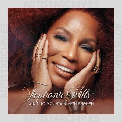 Stephanie Mills - Ain't No Mountain High Enough