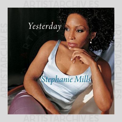 Stephanie Mills - Yesterday