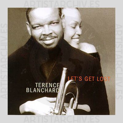 Terence Blanchard - Let's Get Lost