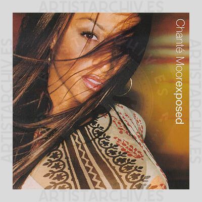 Chanté Moore - Exposed