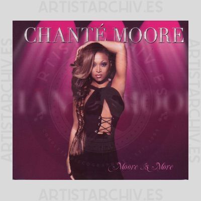 Chanté Moore - Moore Is More
