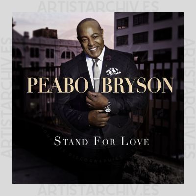 Peabo Bryson - Stand For Love