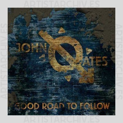 John Oates - Good Road To Follow