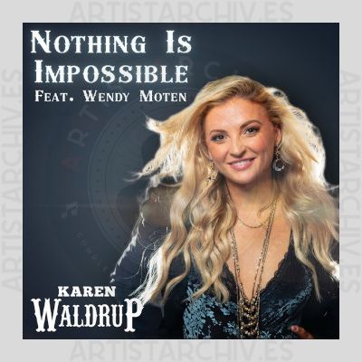 Karen Waldrup feat. Wendy Moten - Nothing Is Impossible