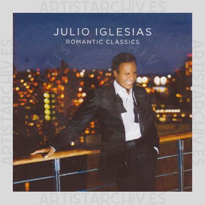 Julio Iglesias - Romantic Classics
