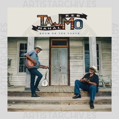Taj Mahal & Keb' Mo' - Room On The Porch