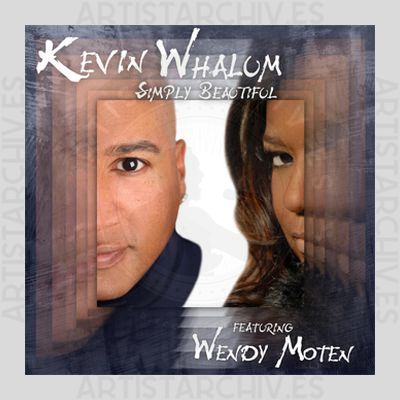 Kevin Whalum & Wendy Moten - Simply Beautiful