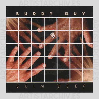 Buddy Guy - Skin Deep