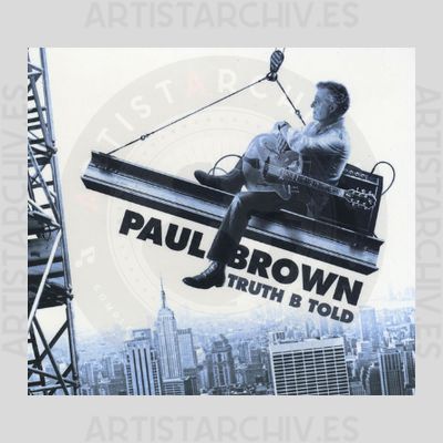 Paul Brown - Truth B Told