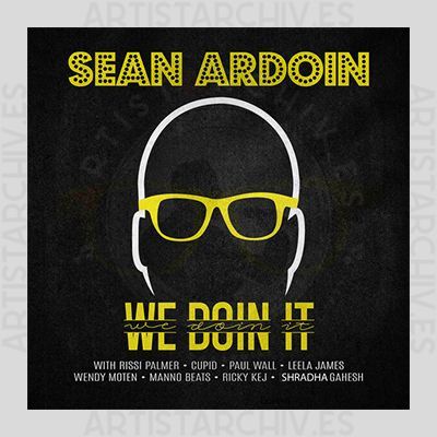Sean Ardoin feat. Rissi Palmer, Cupid, Paul Wall, Leela James, Wendy Moten, Manno Beats, Ricky Kej & Shradha Ganesh - We Doin It