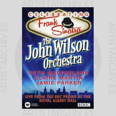 Movie - The John Wilson Orchestra - Celebrating Frank Sinatra: Live From The BBC Proms At The Royal Albert Hall