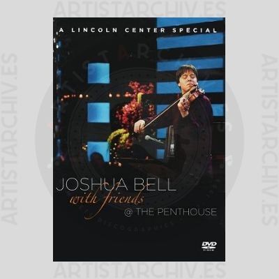Movie - Joshua Bell With Friends @ The Penthouse