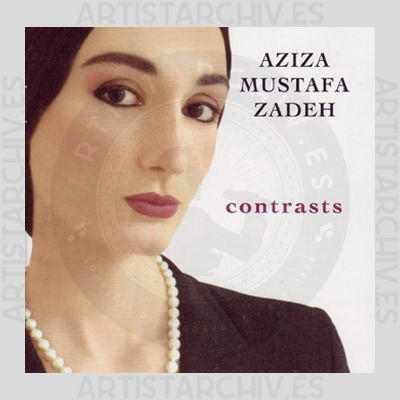 Aziza Mustafa Zadeh - Contrasts