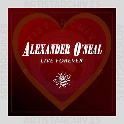 Alexander O'Neal - Live Forever