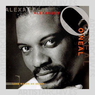 Alexander O'Neal - Love Makes No Sense