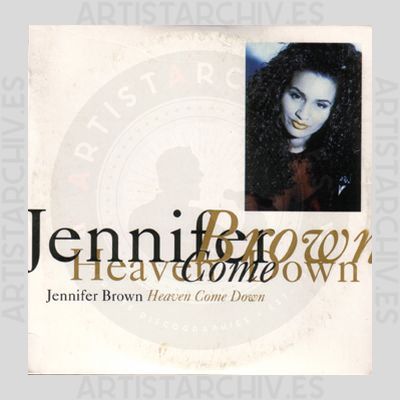 Jennifer Brown - Heaven Come Down