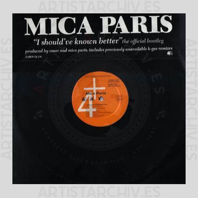 Mica Paris - I Should've Known Better