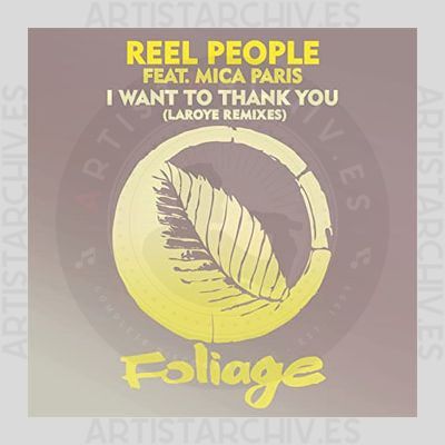 Reel People feat. Mica Paris - I Want To Thank You (Laroye Remixes)