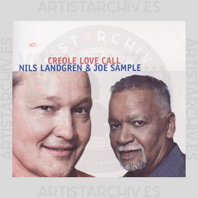 Nils Landgren & Joe Sample - Creole Love Call