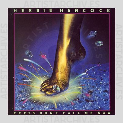 Herbie Hancock - Feets Don't Fail Me Now