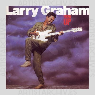 Larry Graham - Fired Up