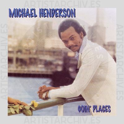 Michael Henderson - Goin' Places