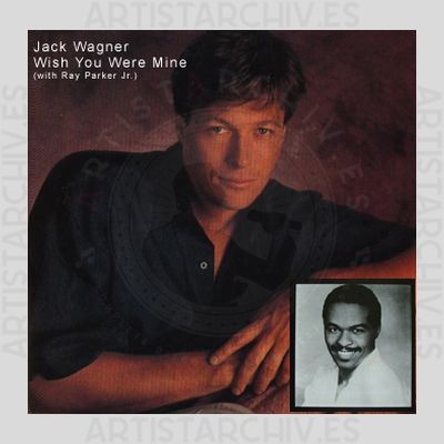Jack Wagner feat. Ray Parker Jr. - Wish You Were Mine