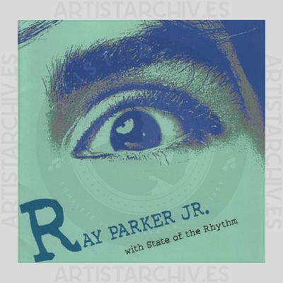 Ray Parker Jr. With State Of The Rhythm - Ray Parker Jr. With State Of The Rhythm