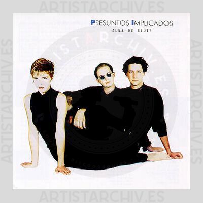 Presuntos Implicados - Alma De Blues