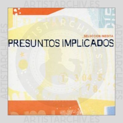 Presuntos Implicados - Selección Inedita