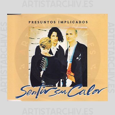 Presuntos Implicados - Sentir Su Calor