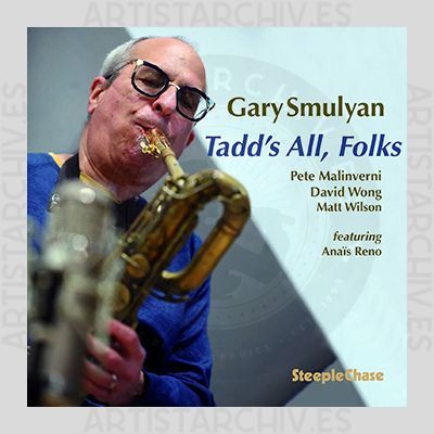 Gary Smulyan - Tadd's All, Folks