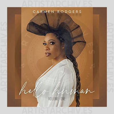 Carmen Rodgers - Hello Human - Volume One