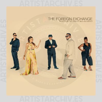 The Foreign Exchange - Tales From The Land Of Milk And Honey