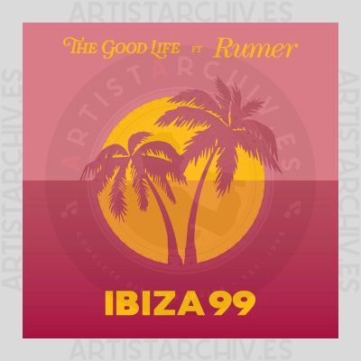 The Good Life feat. Rumer - Ibiza 99