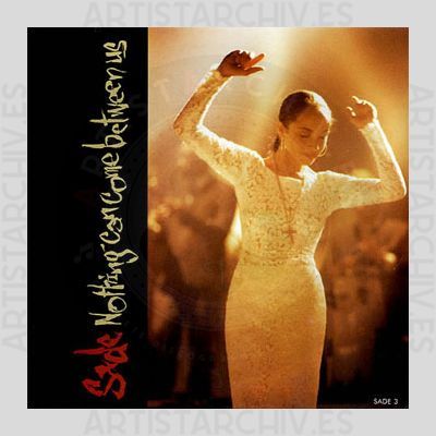 Sade - Nothing Can Come Between Us