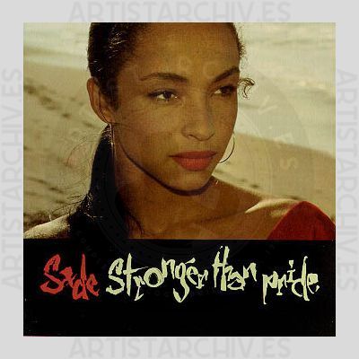 Sade - Stronger Than Pride