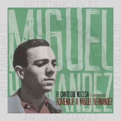 Sampler - El Canto Que No Cesa - Homenaje A Miguel Hernández