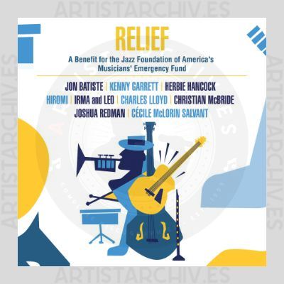 Sampler - Relief - A Benefit For The Jazz Foundation Of America's Musicians' Emergency Fund