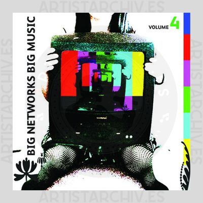 Sampler - Big Networks, Big Music, Vol. 4