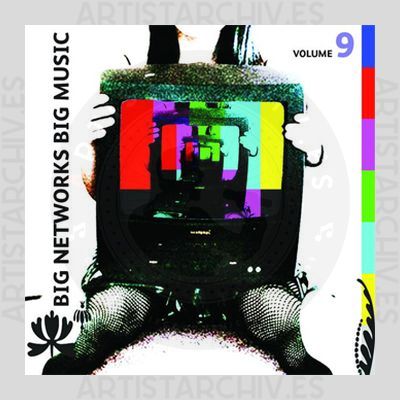 Sampler - Big Networks, Big Music, Vol. 9