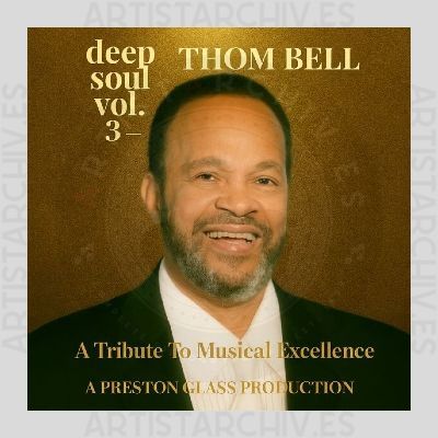 Sampler - Deep Soul, Vol. 3 - Thom Bell: A Tribute To Musical Excellence
