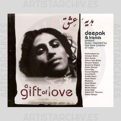 Sampler - Deepak & Friends Present Music Inspired By The Love Poems Of Rumi - A Gift Of Love