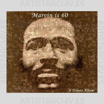 Sampler - Marvin Is 60 - A Tribute Album