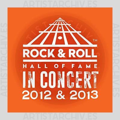 Sampler - Rock & Roll Hall Of Fame In Concert 2012 & 2013