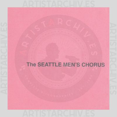 The Seattle Men's Chorus - The Seattle Men's Chorus