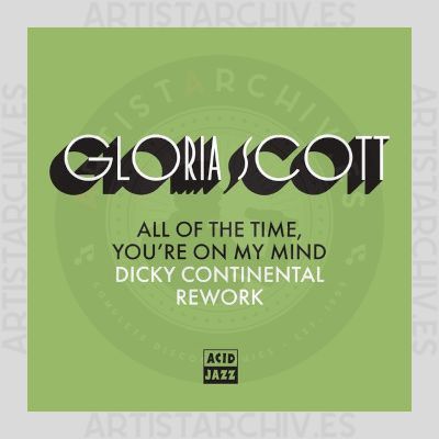 Gloria Scott - All Of The Time, You're On My Mind (Dicky Continental Rework)