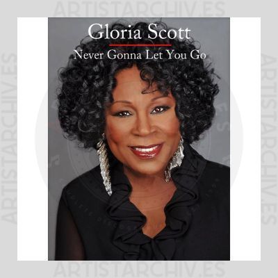 Gloria Scott - Never Gonna Let You Go